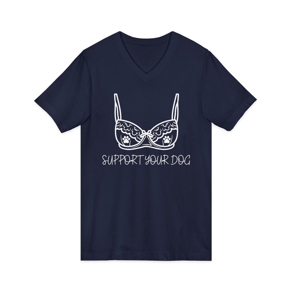 Support Your Dog - Men's/Unisex V Neck