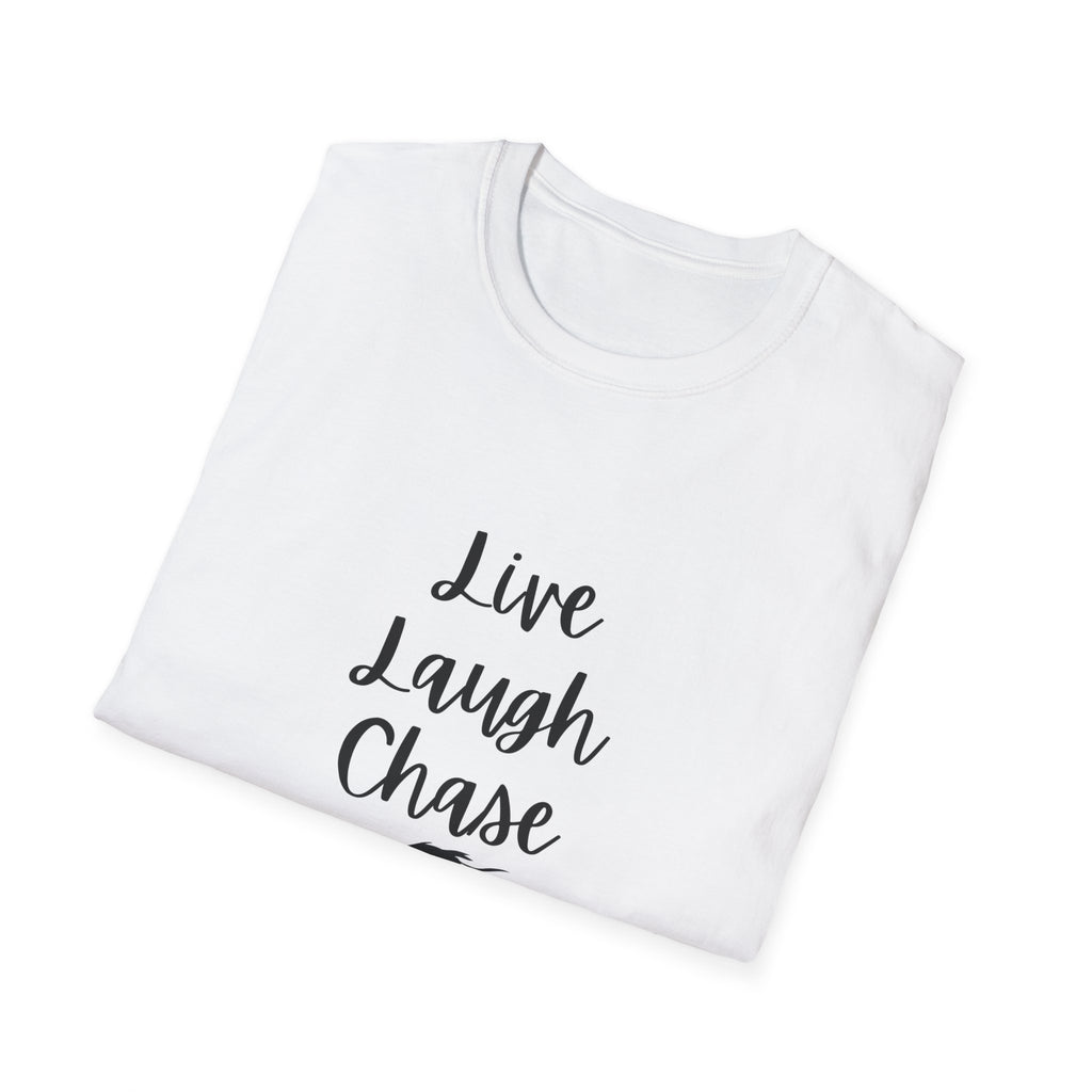 Live Laugh Chase