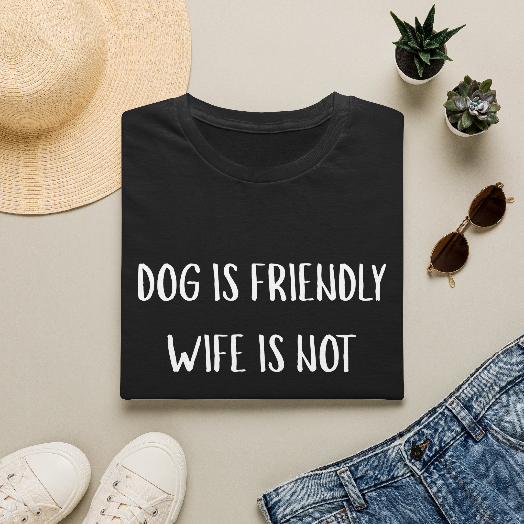 Dog is Friendly, Wife is Not