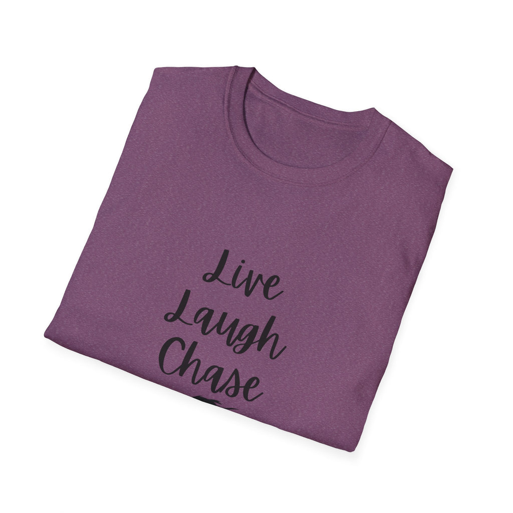 Live Laugh Chase