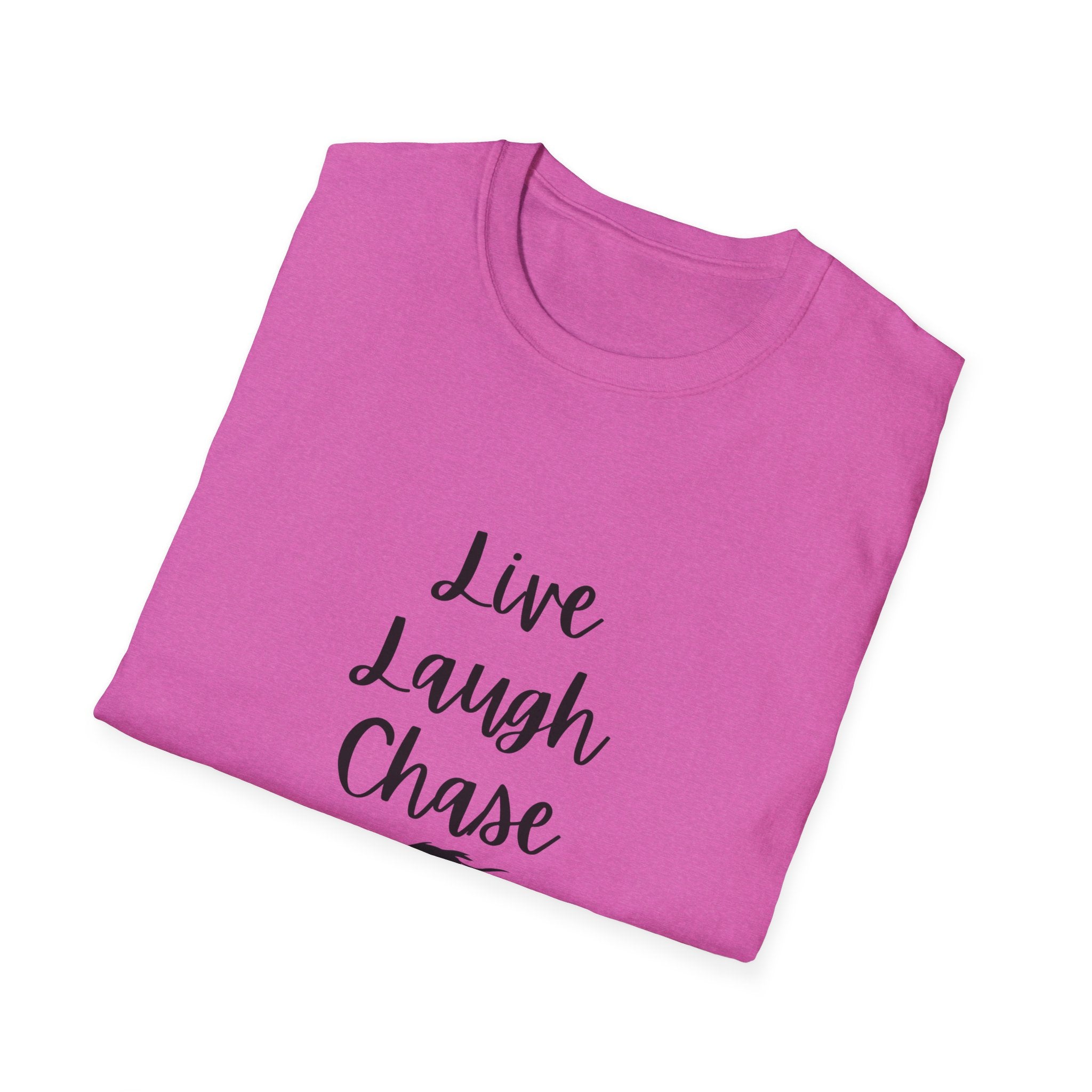 Live Laugh Chase