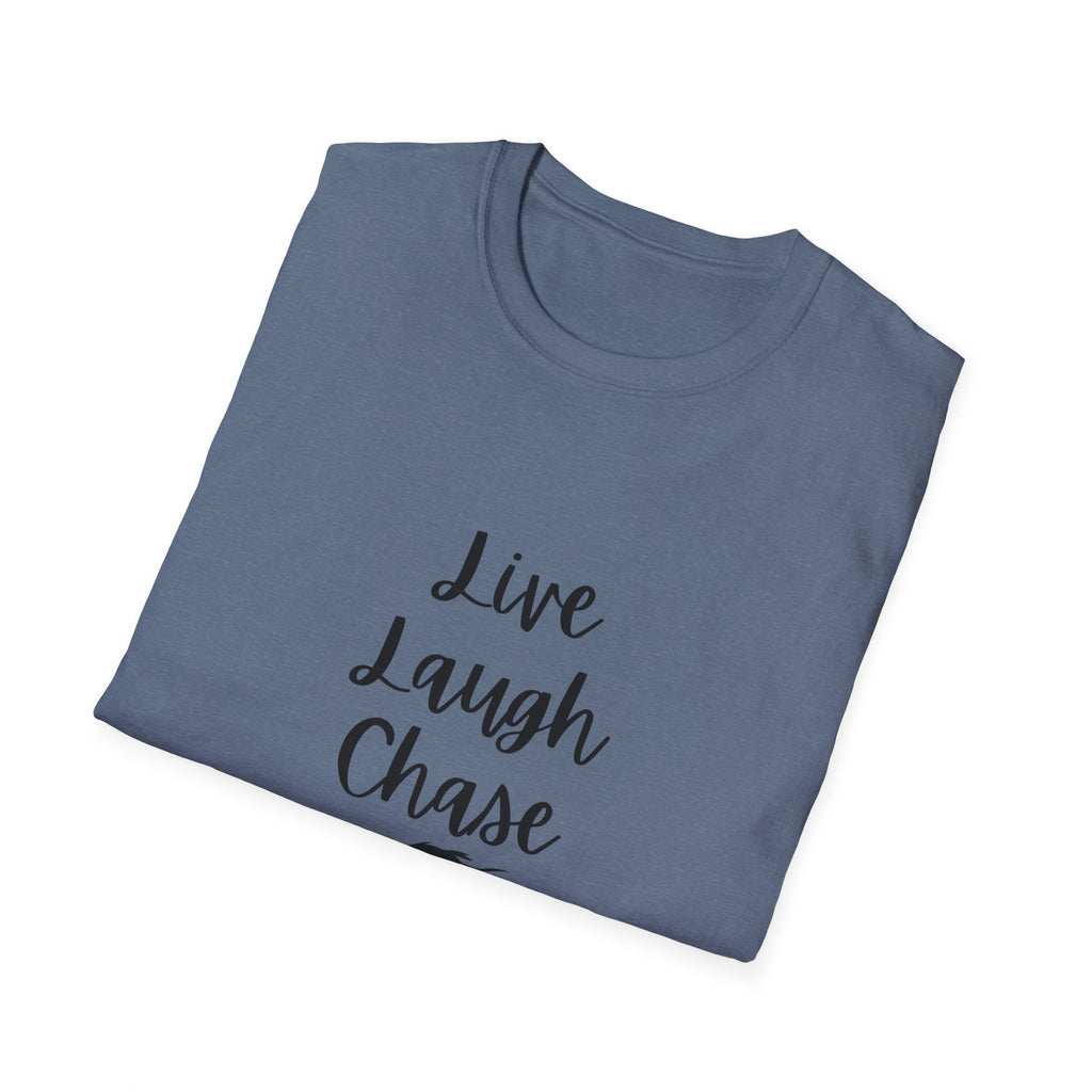 Live Laugh Chase