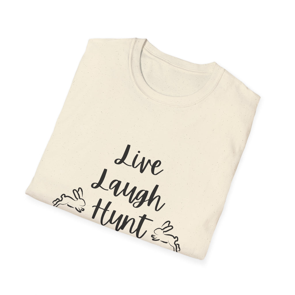 Live Laugh Hunt T-Shirt