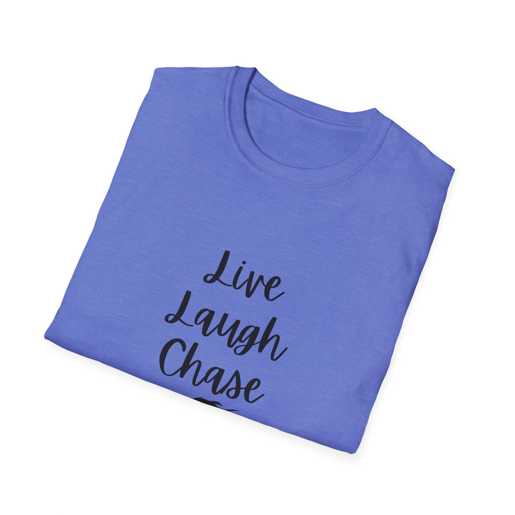 Live Laugh Chase