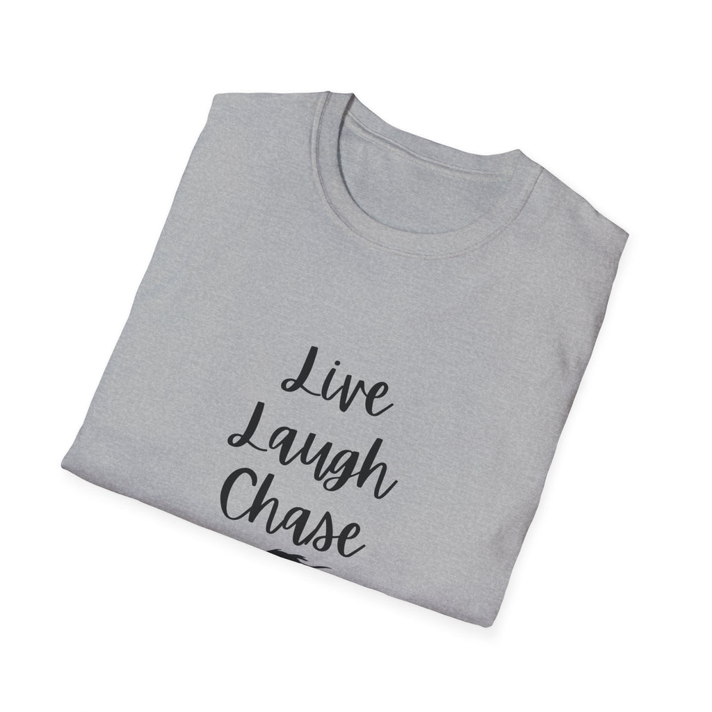 Live Laugh Chase