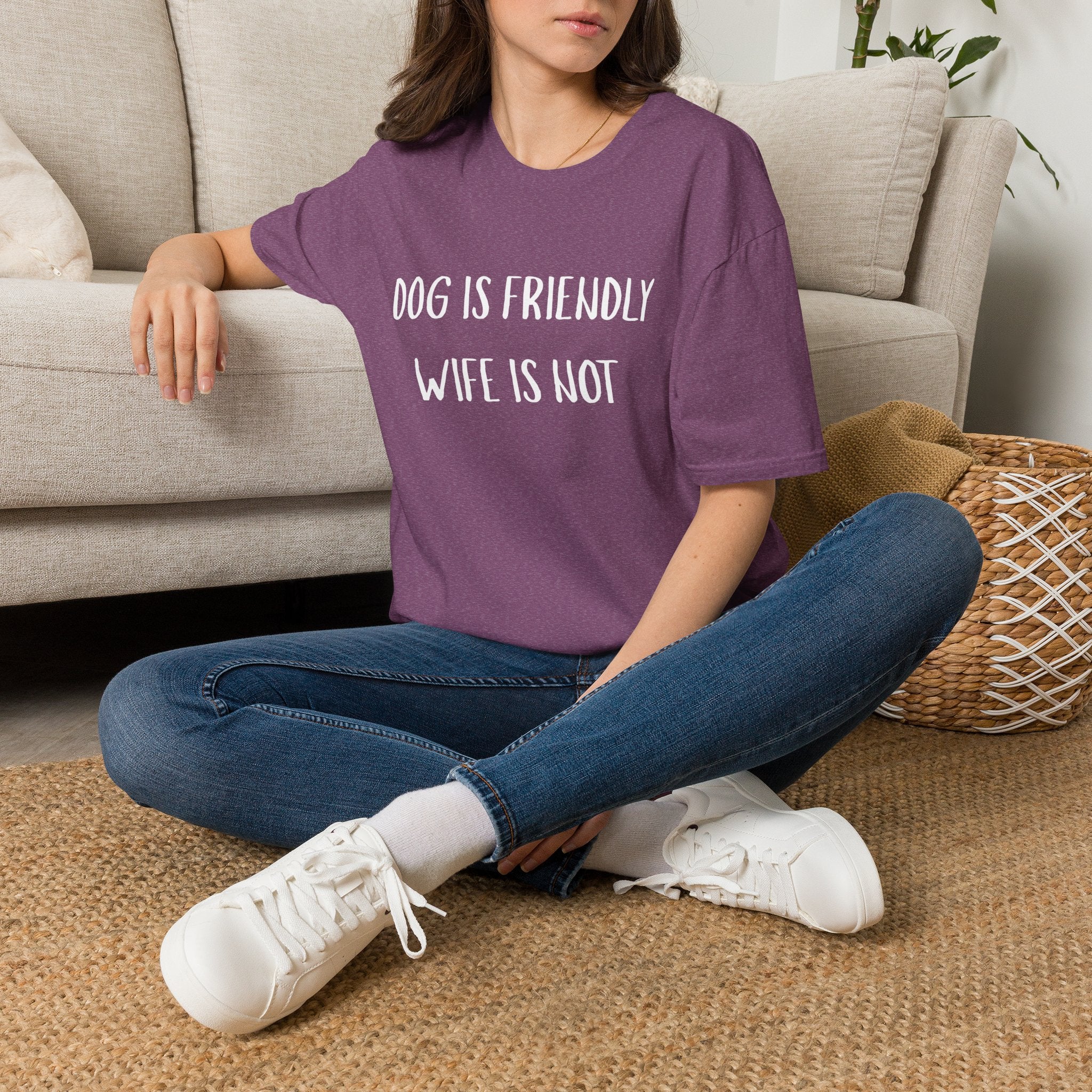 Dog is Friendly, Wife is Not