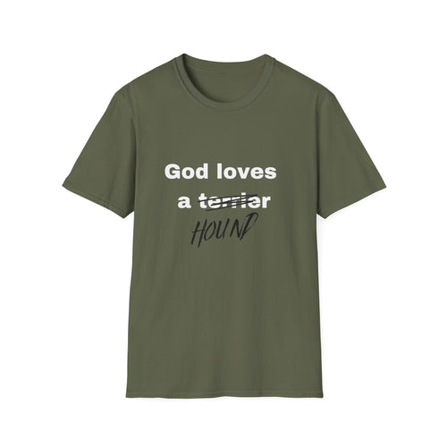 God Loves a Hound T-Shirt — Funny Dog Lover Tee