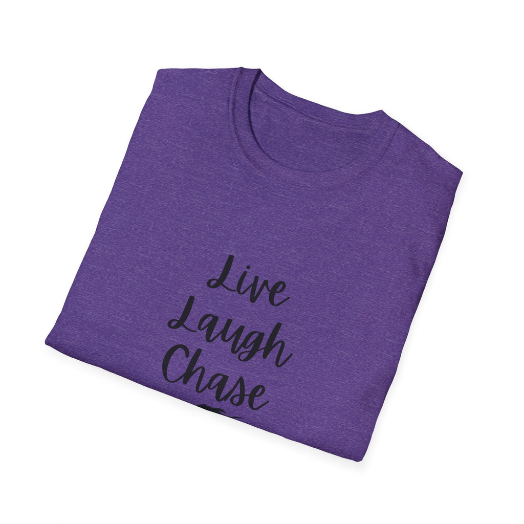 Live Laugh Chase