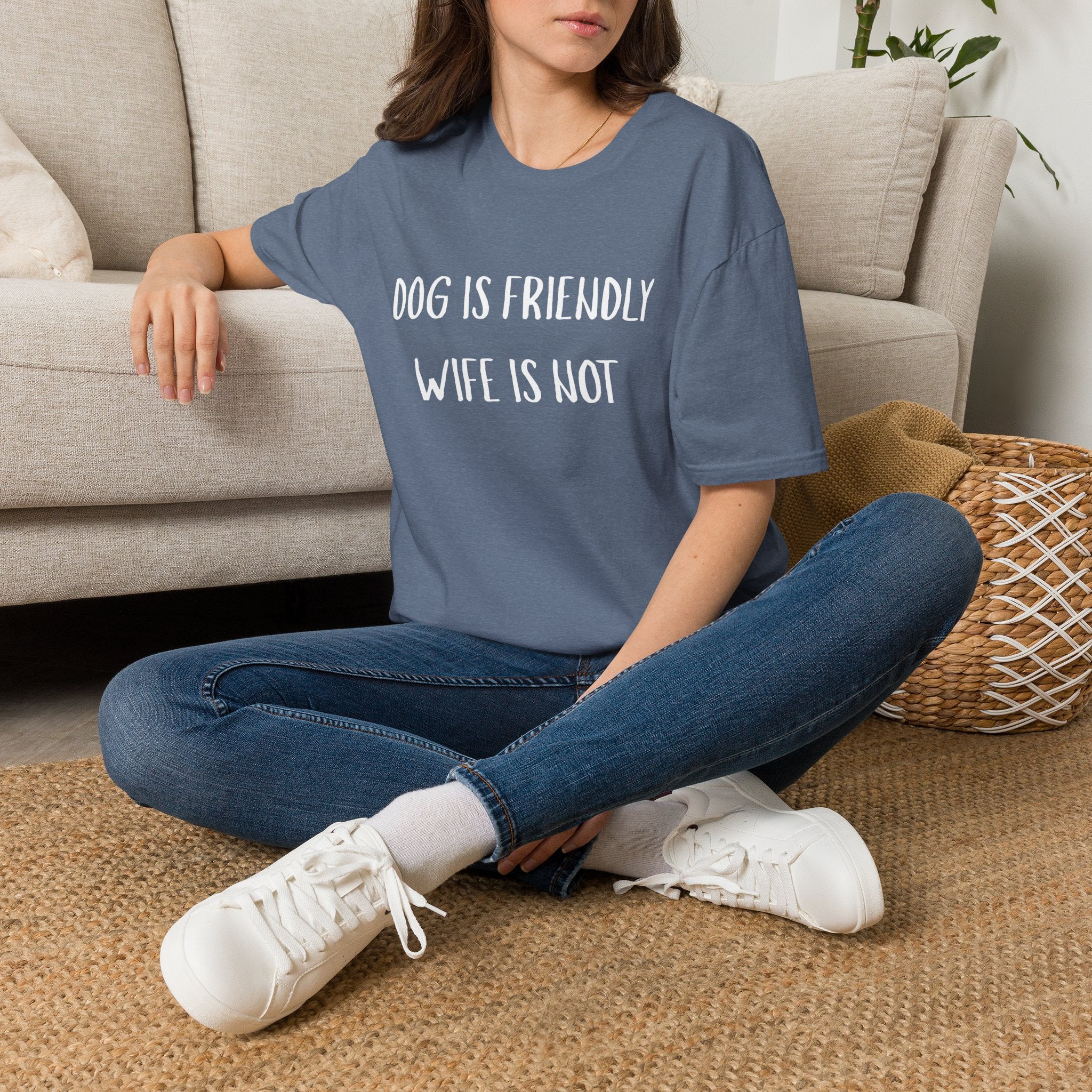 Dog is Friendly, Wife is Not