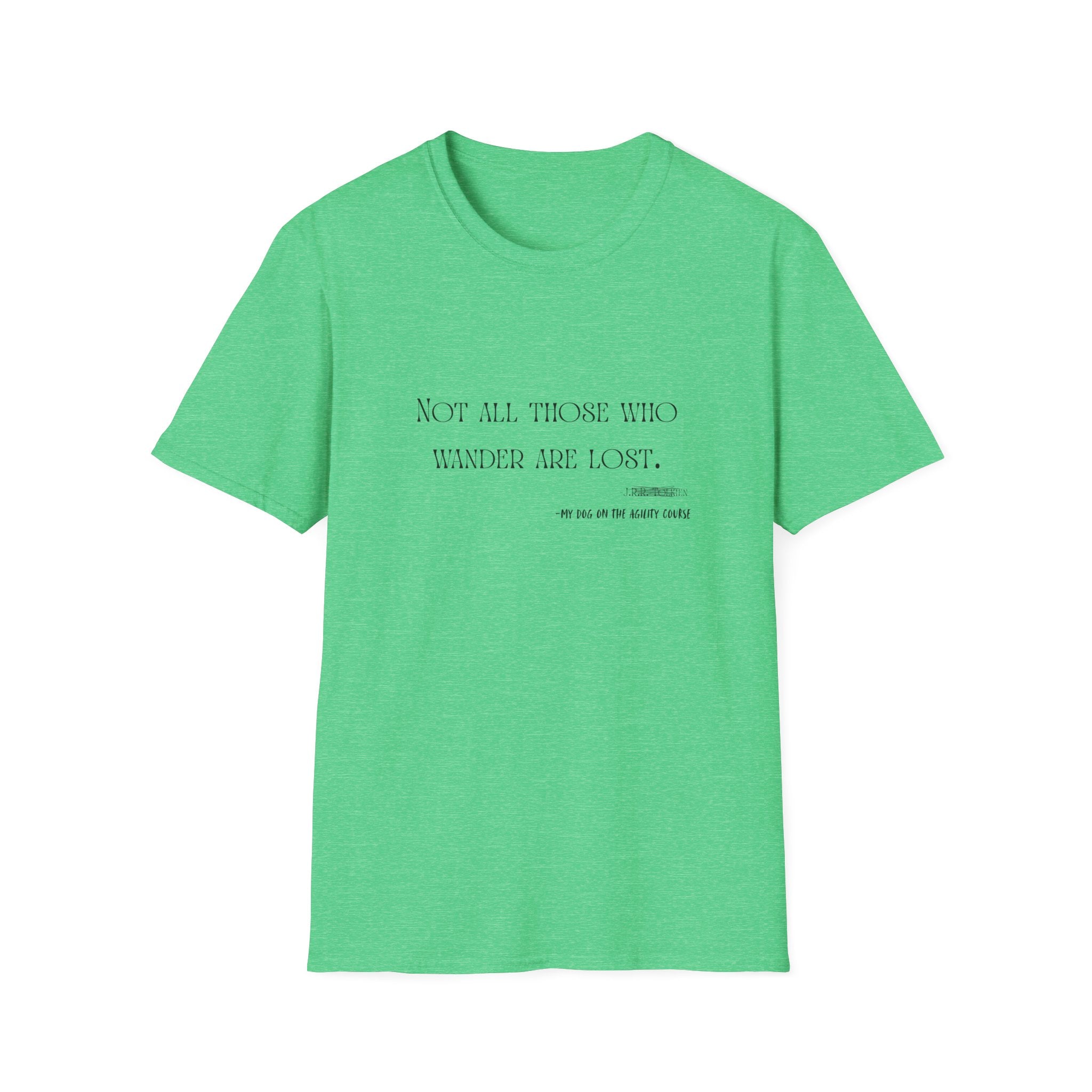 “Not All Those Who Wander Are Lost” Minimalist Quote T-Shirt