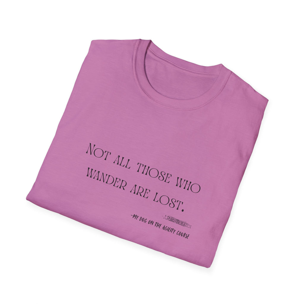“Not All Those Who Wander Are Lost” Minimalist Quote T-Shirt