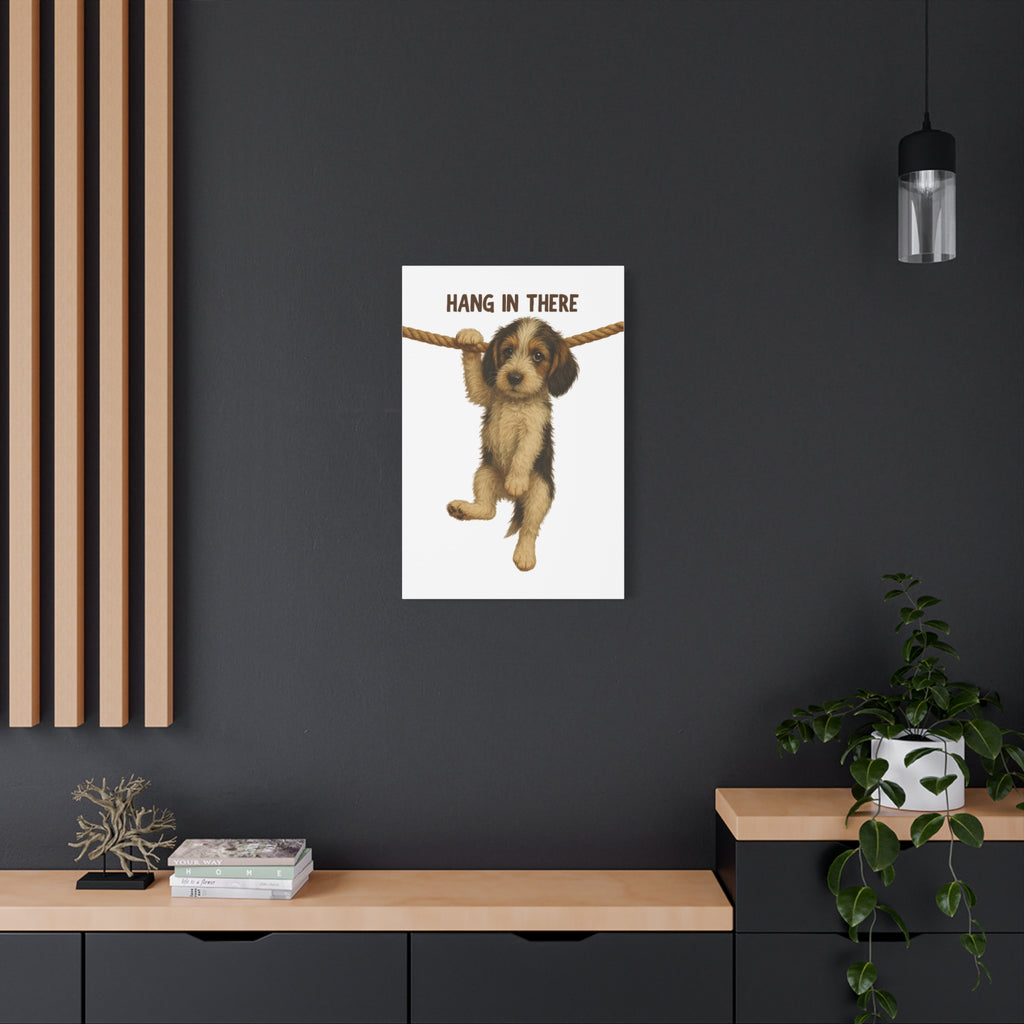 Hang In There Puppy Canvas Wall Art – Cute Dog Motivational Matte Stretched Print