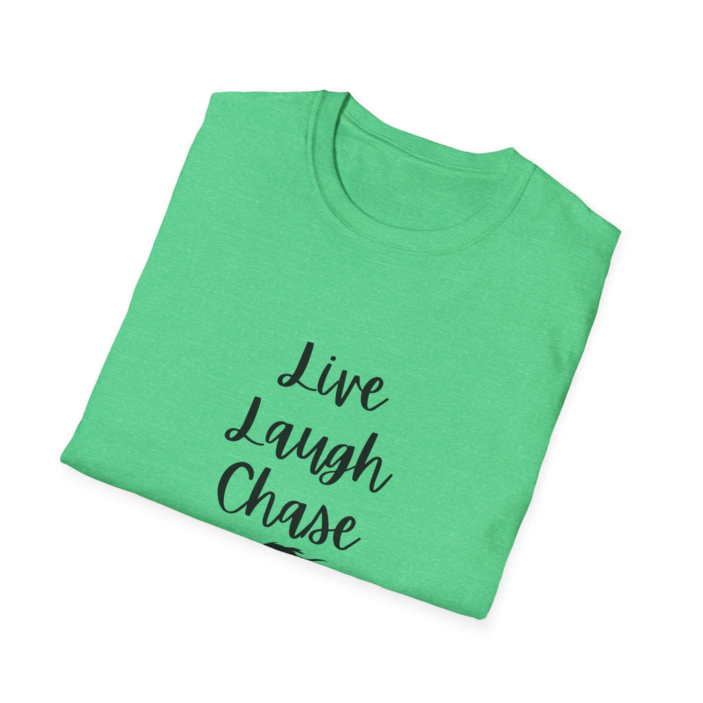 Live Laugh Chase