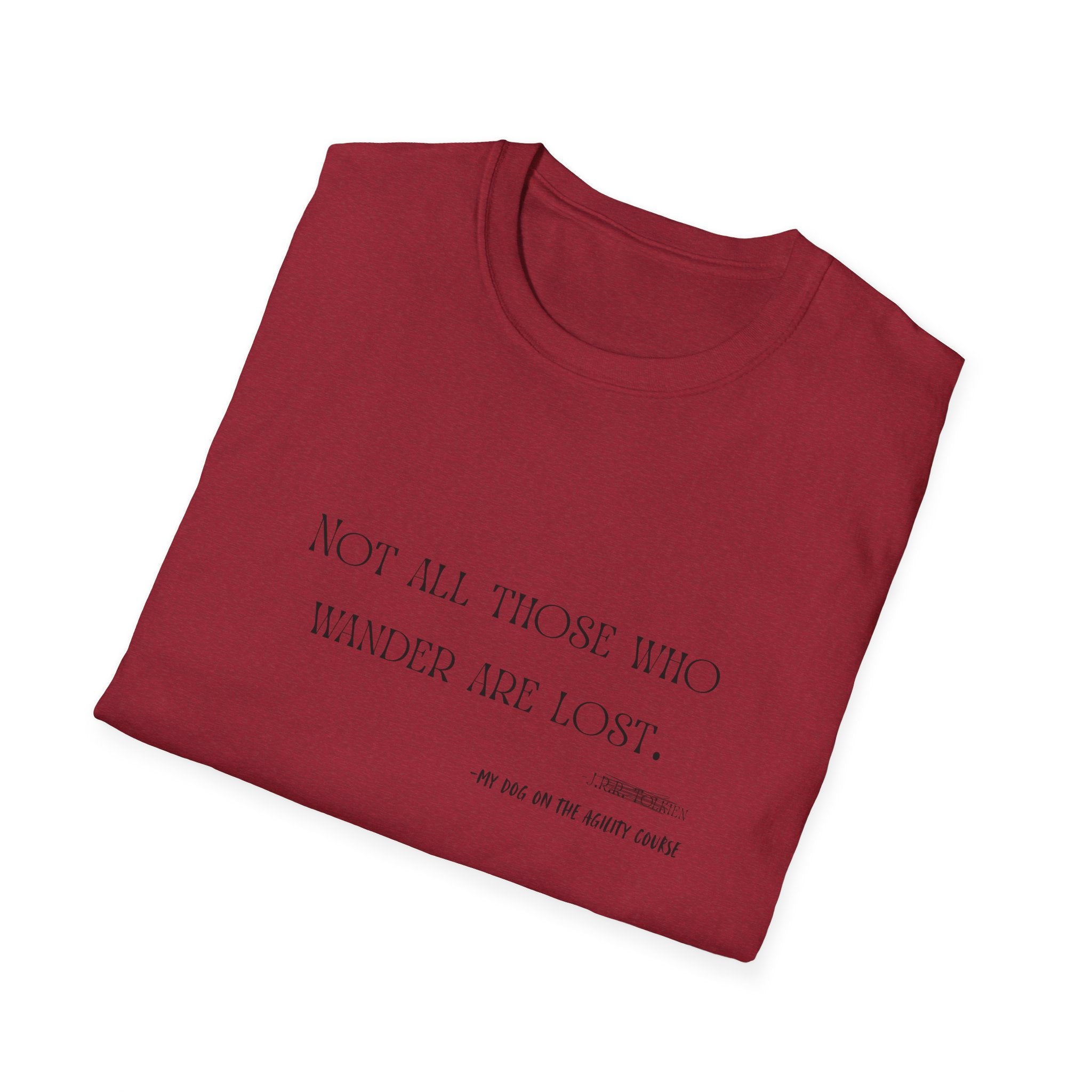 “Not All Those Who Wander Are Lost” Minimalist Quote T-Shirt