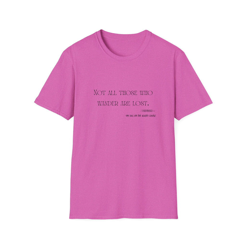 “Not All Those Who Wander Are Lost” Minimalist Quote T-Shirt