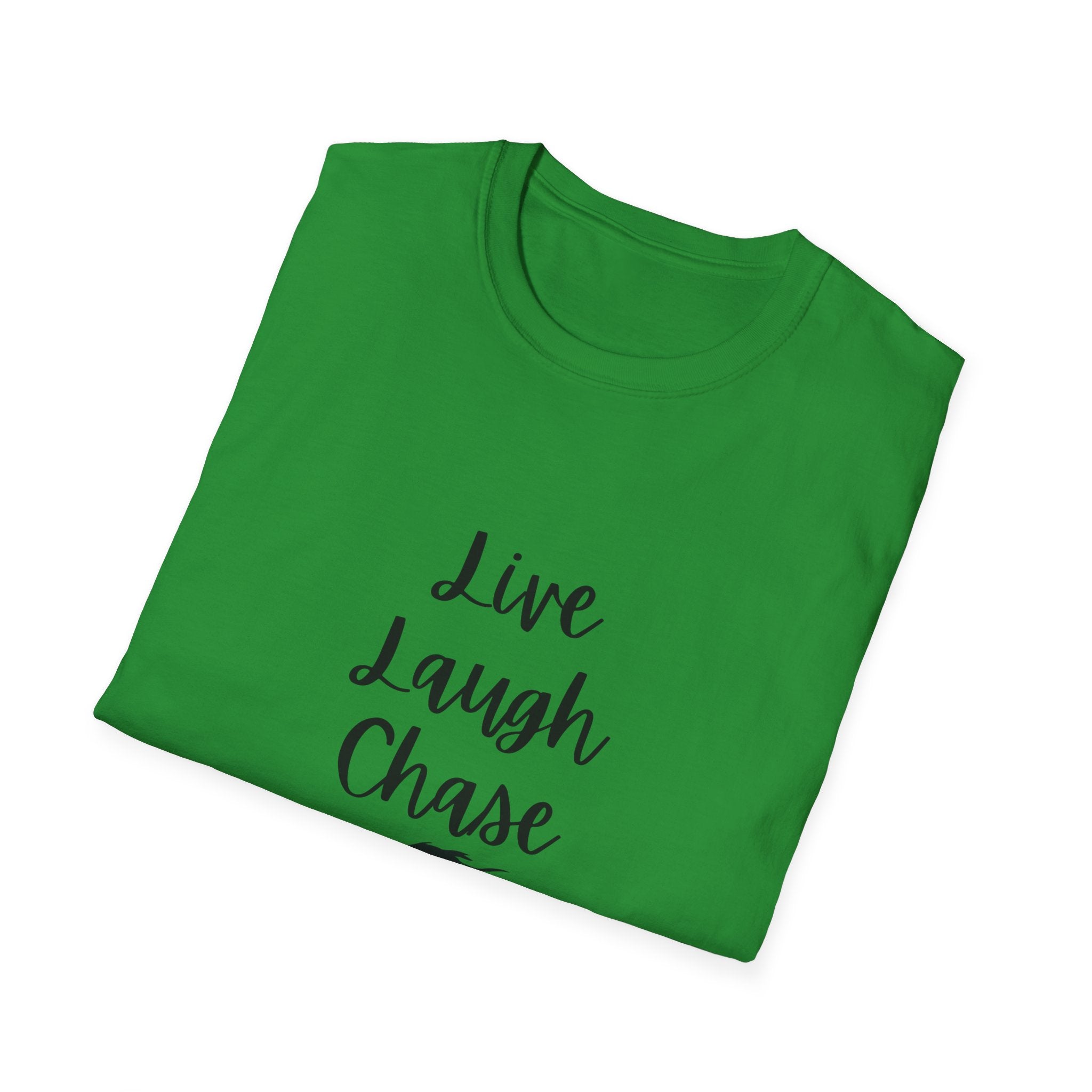 Live Laugh Chase