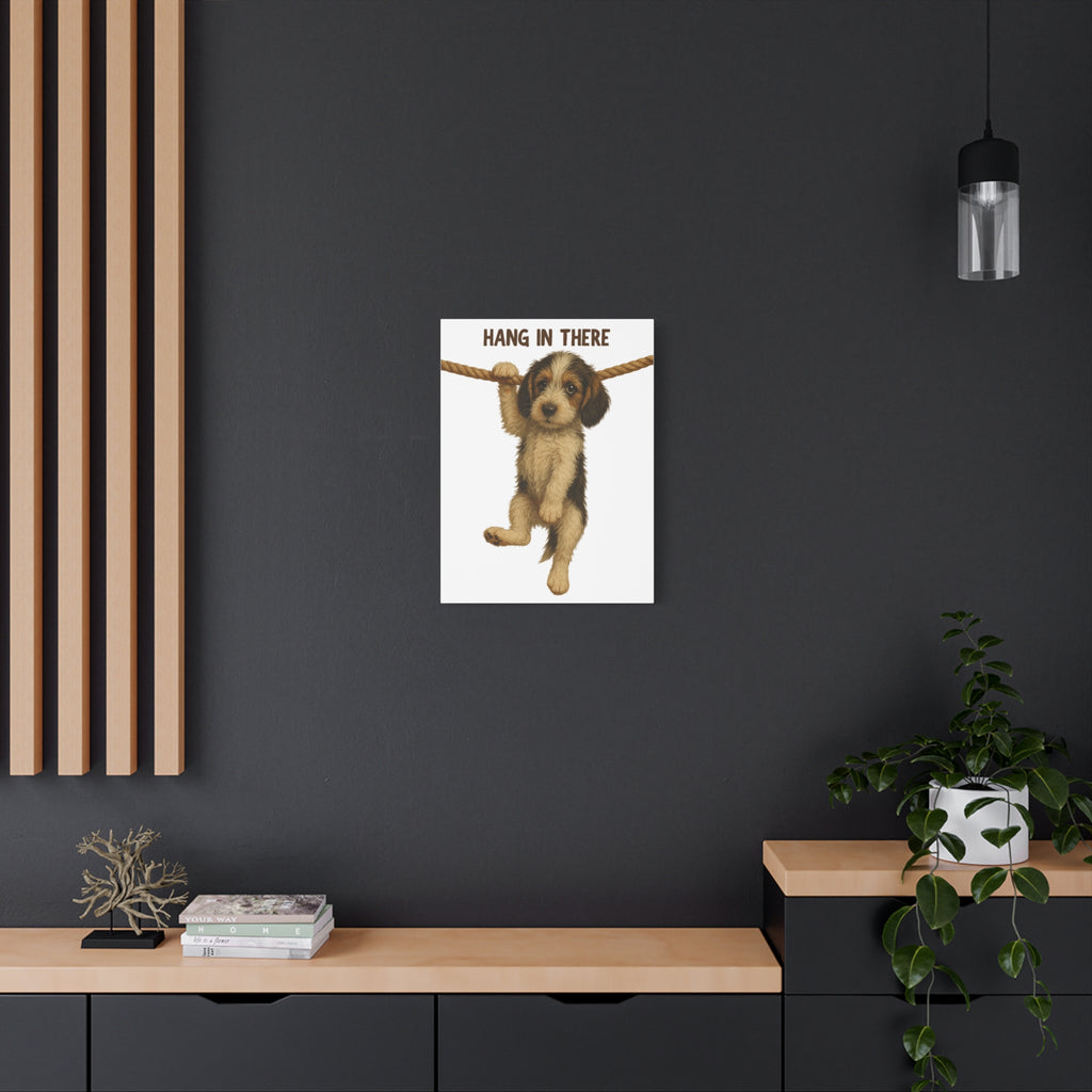 Hang In There Puppy Canvas Wall Art – Cute Dog Motivational Matte Stretched Print