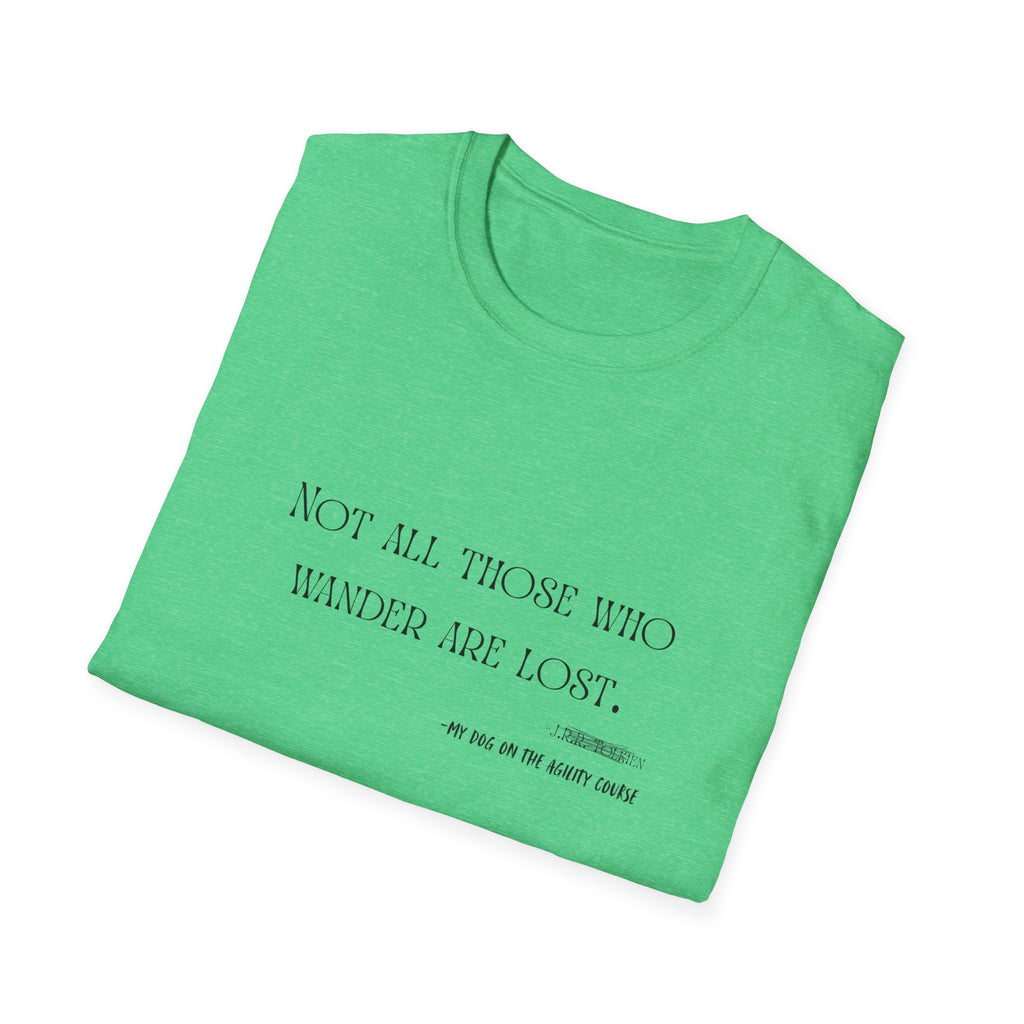 “Not All Those Who Wander Are Lost” Minimalist Quote T-Shirt