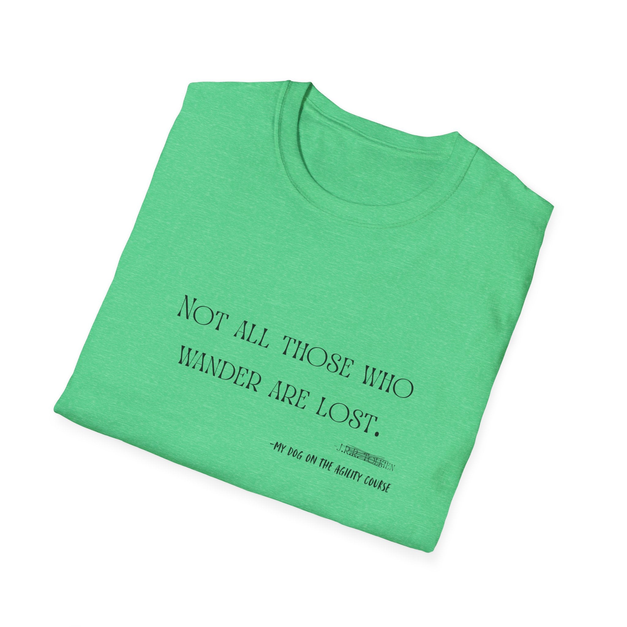 “Not All Those Who Wander Are Lost” Minimalist Quote T-Shirt