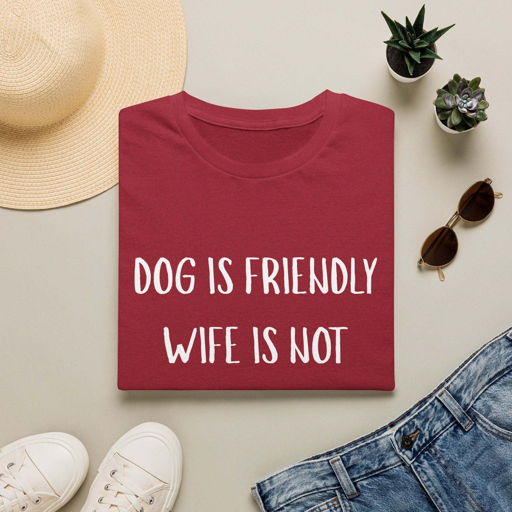 Dog is Friendly, Wife is Not