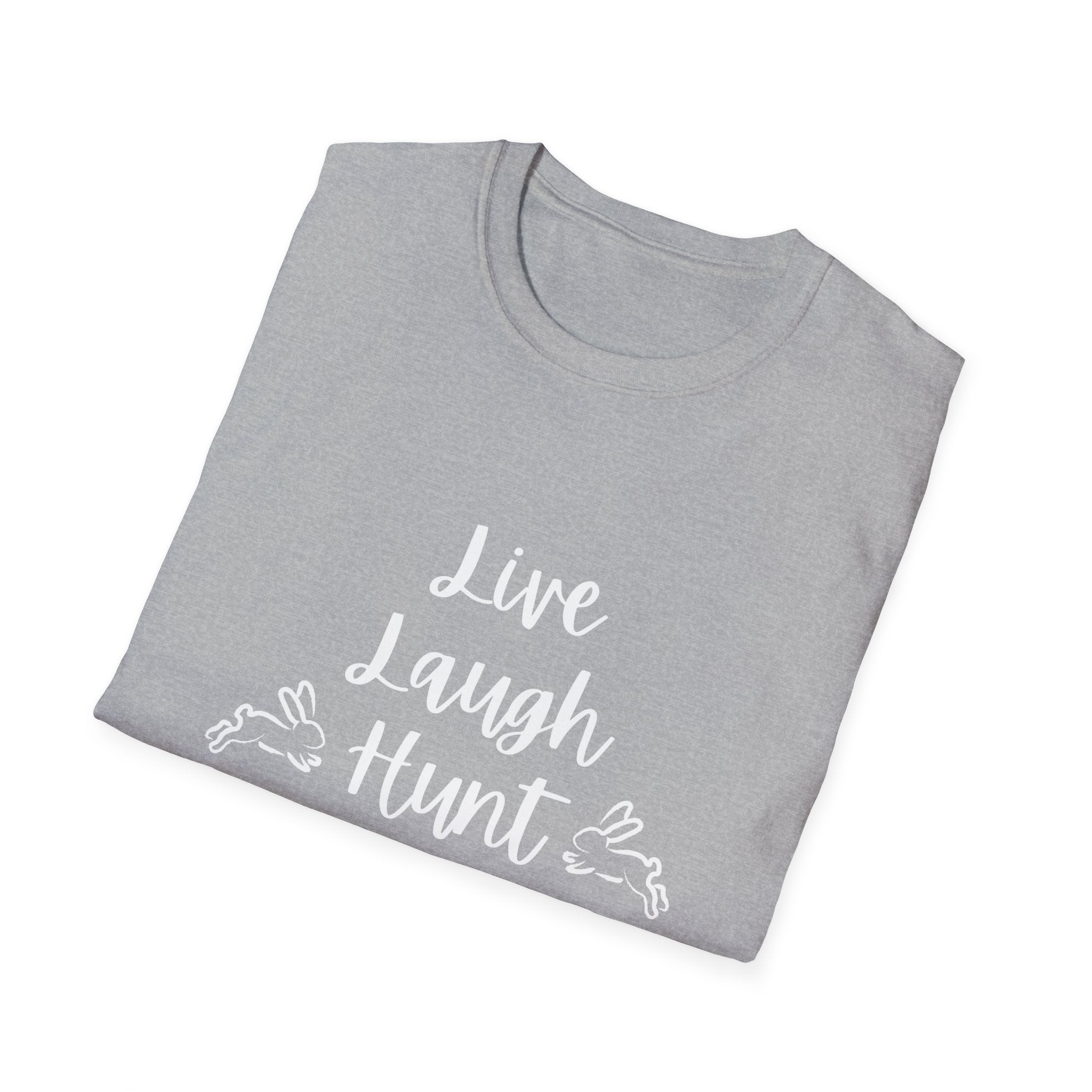 Live Laugh Hunt T-Shirt
