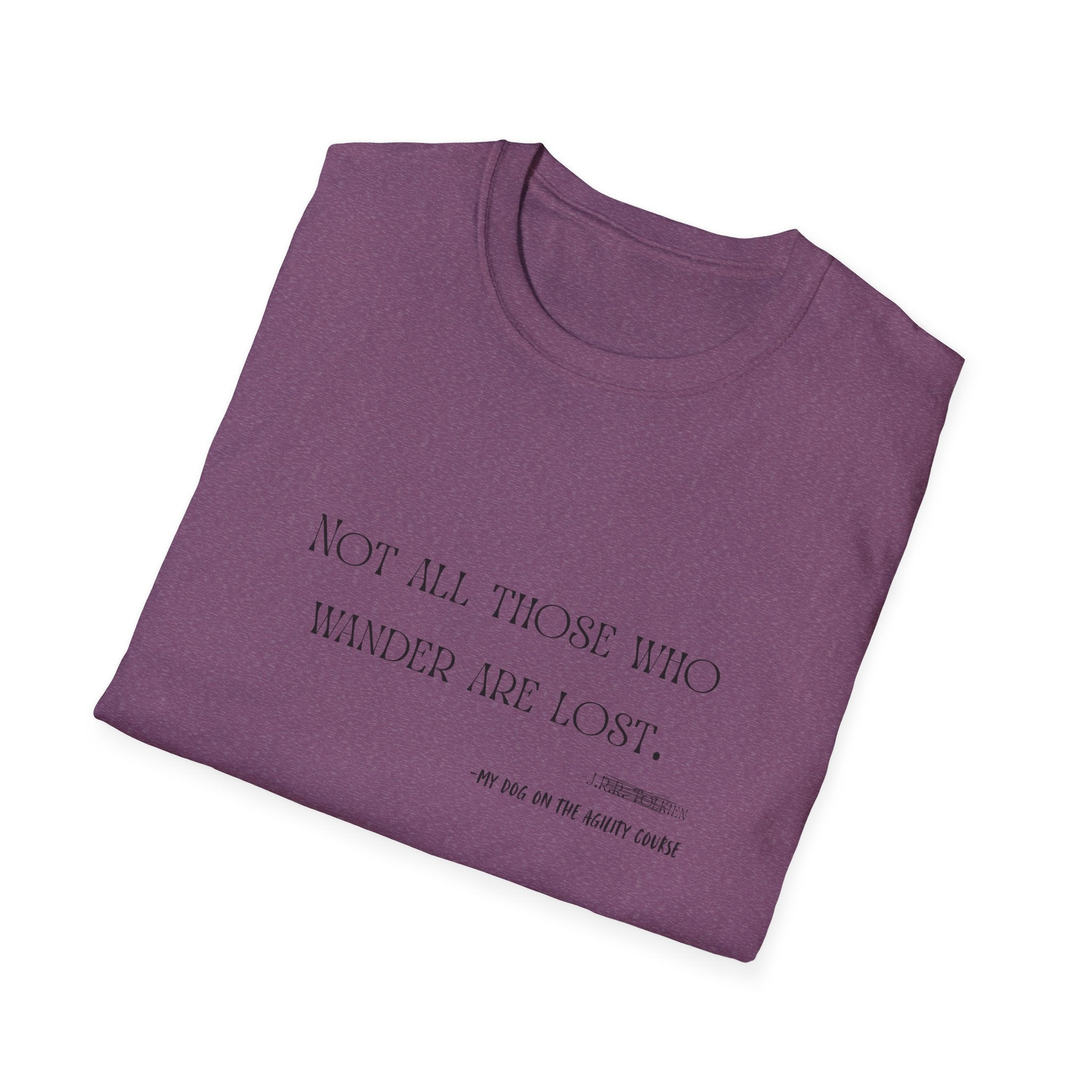 “Not All Those Who Wander Are Lost” Minimalist Quote T-Shirt