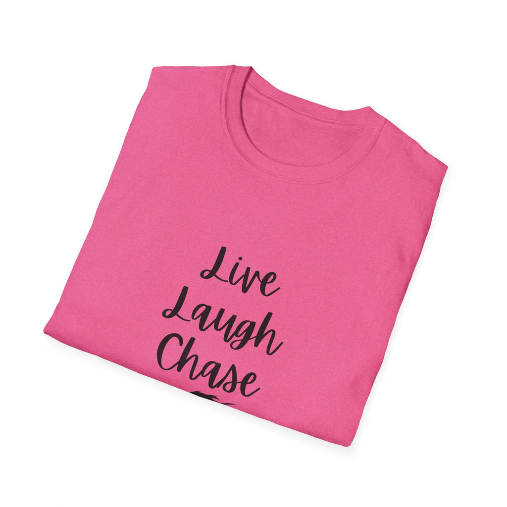 Live Laugh Chase