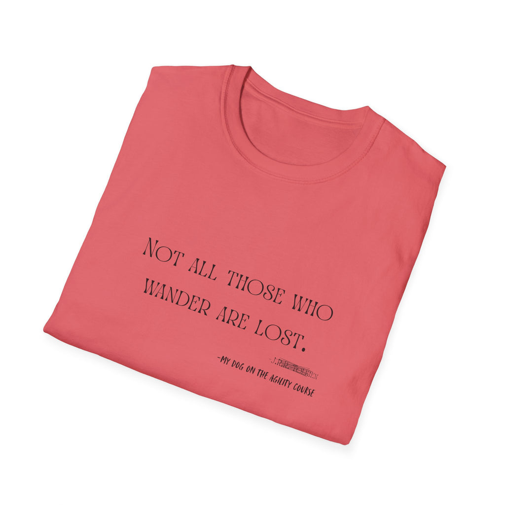 “Not All Those Who Wander Are Lost” Minimalist Quote T-Shirt
