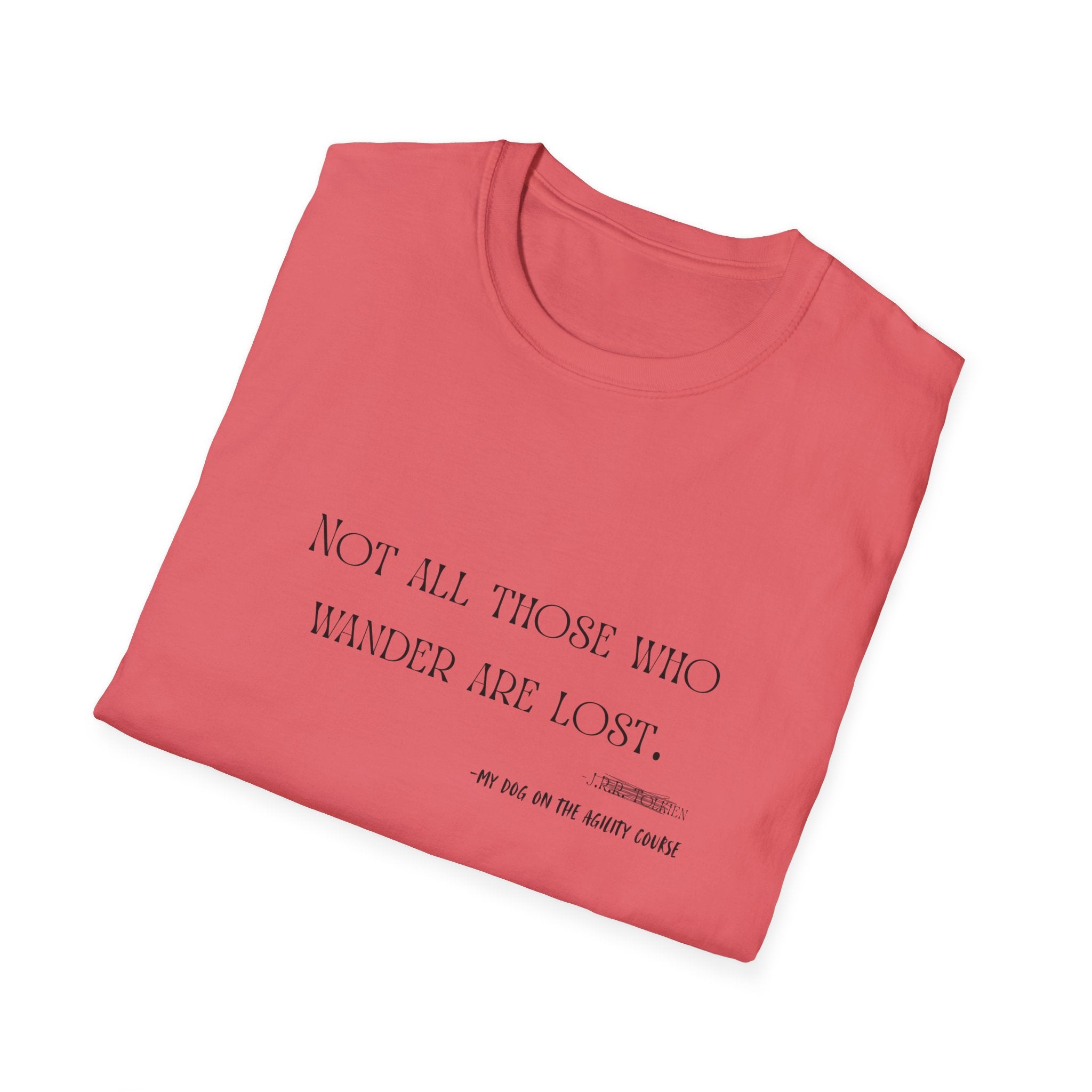 “Not All Those Who Wander Are Lost” Minimalist Quote T-Shirt